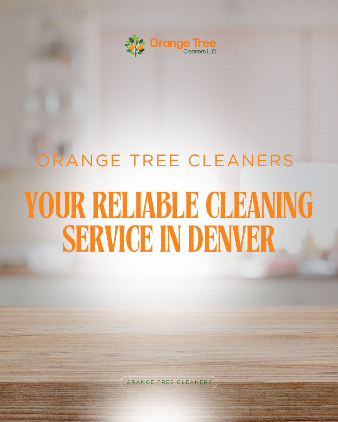 Orange Tree Cleaners – Your Reliable Cleaning Service in Denver